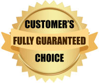 CUSTOMER�S CHOICE FULLY GUARANTEED